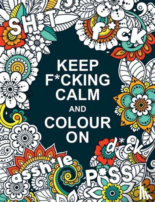 Publishers, Summersdale - Keep F*cking Calm and Colour On