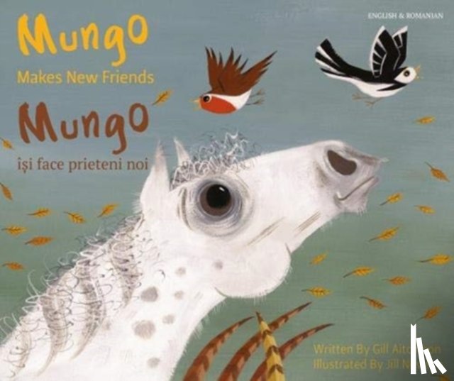 Aitchison, Gill - Mungo Makes New Friends Romanian/English
