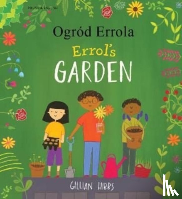 Hibbs, Gillian - Errol's Garden English/Polish