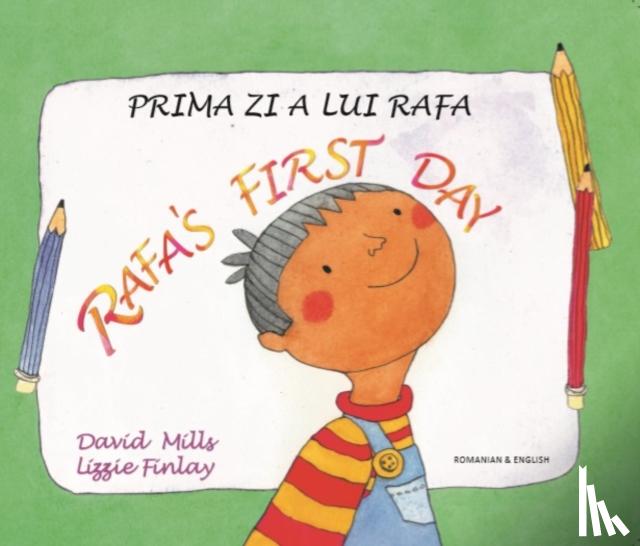 Mills, David - Rafa's first day Romanian and English