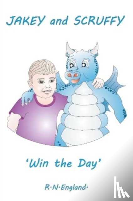 England, R.N. - Jakey and Scruffy: Win the Day