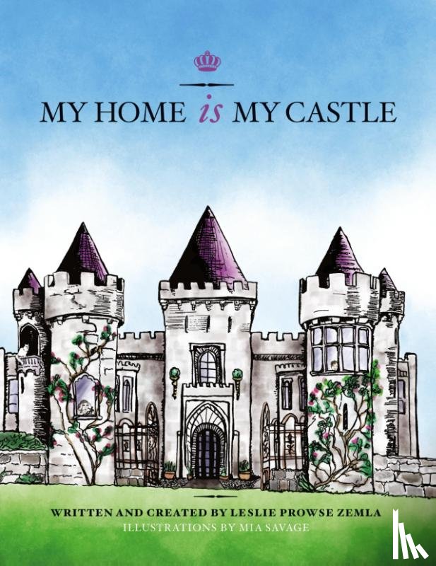 Zemla, Leslie Prowse - My Home is My Castle