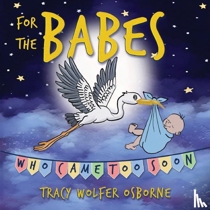 Wolfer Osborne, Tracy - For The Babes Who Came Too Soon