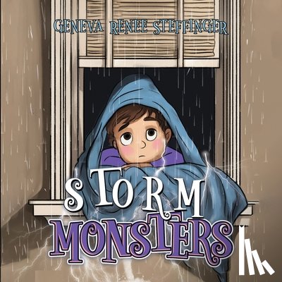 Steffinger, Geneva Renee - Storm Monsters