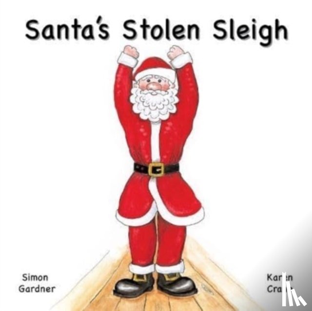 Gardner, Simon - Santa's Stolen Sleigh