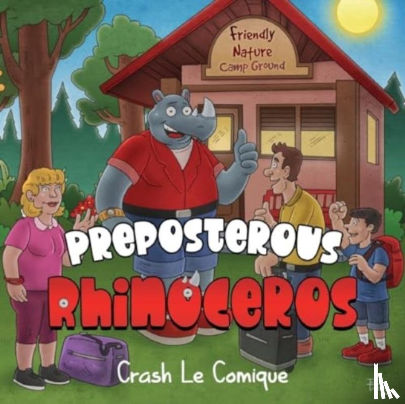 Le Comique, Crash - Preposterous Rhinoceros