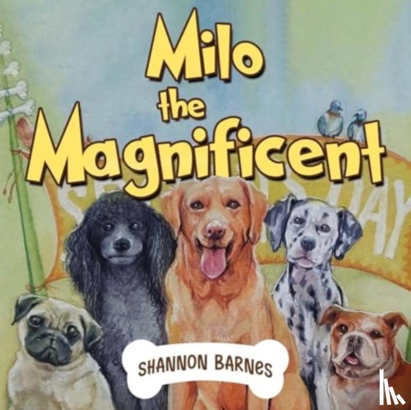 Barnes, Shannon - Milo the magnificent