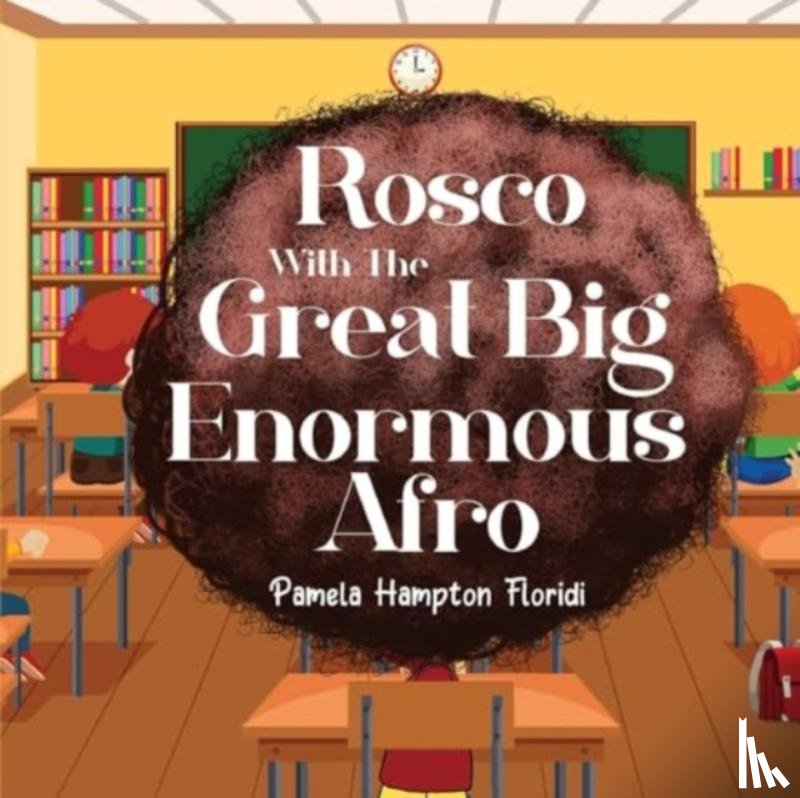 Floridi, Pamela Hampton - Rosco With The Great Big Enormous Afro