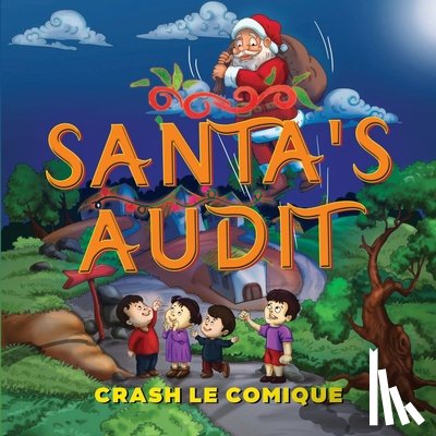 Le Comique, Crash - Santa's Audit