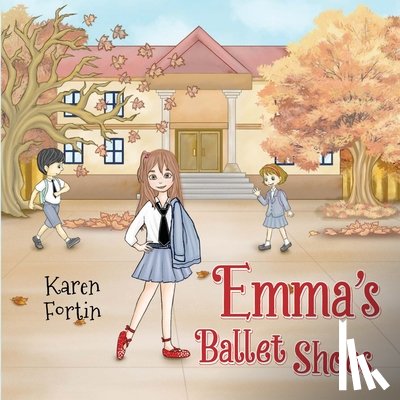 Fortin, Karen - Emma's Ballet Shoes