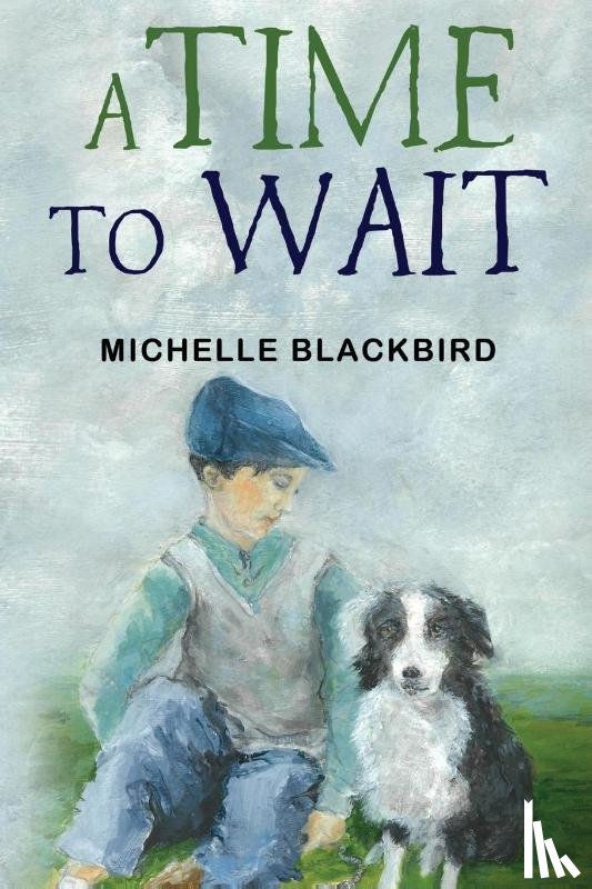 Blackbird, Michelle - A Time To Wait