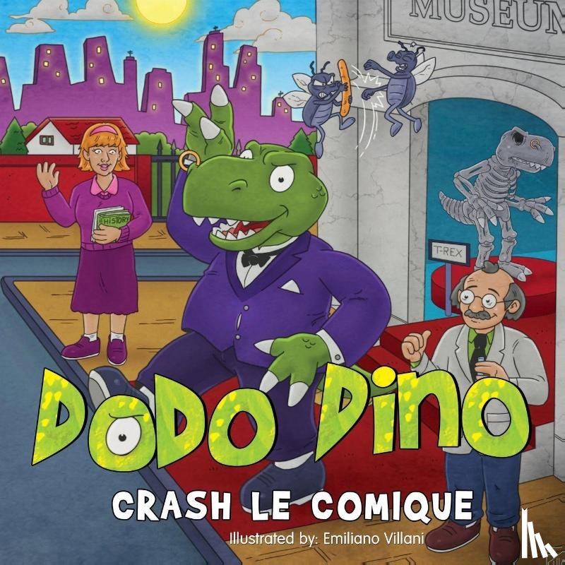 Le Comique, Crash - Dodo Dino