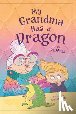 Weiss, R.L. - My Grandma has a Dragon