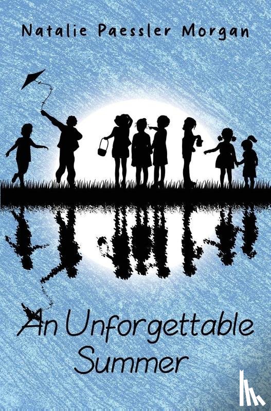 Morgan, Natalie Paessler - An Unforgettable Summer