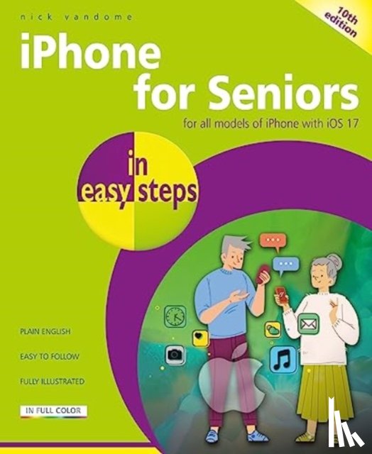 Vandome, Nick - iPhone for Seniors in easy steps