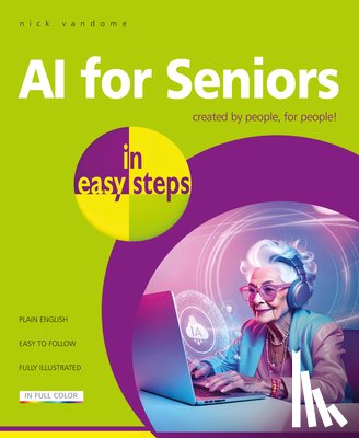 Vandome, Nick - AI for Seniors in easy steps