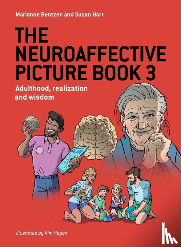 Bentzen, Marianne, Hart, Susan - The Neuroaffective Picture Book 3