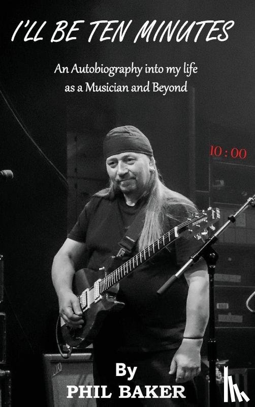 Baker, Phil - I'll Be 10 Minutes