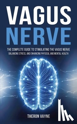 Vayne, Theron - Vagus Nerve