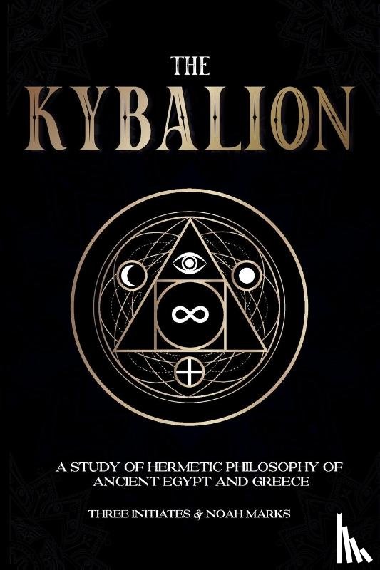 Three Initiates - The Kybalion