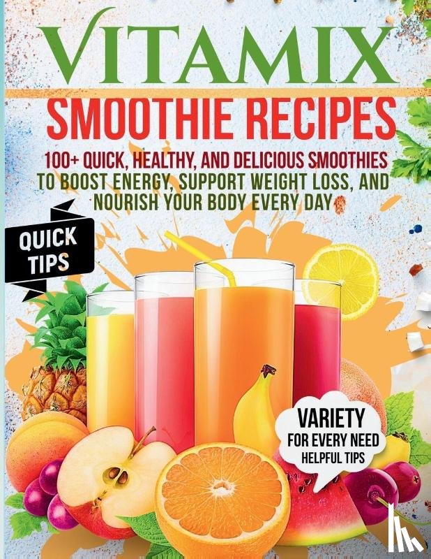 Vanburen, Heather P. - Vitamix Smoothie Recipes