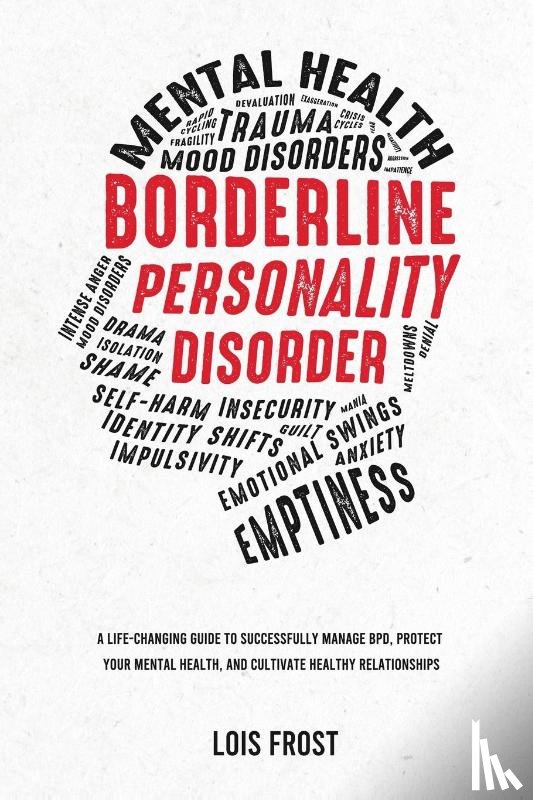 Frost, Lois - Borderline Personality Disorder