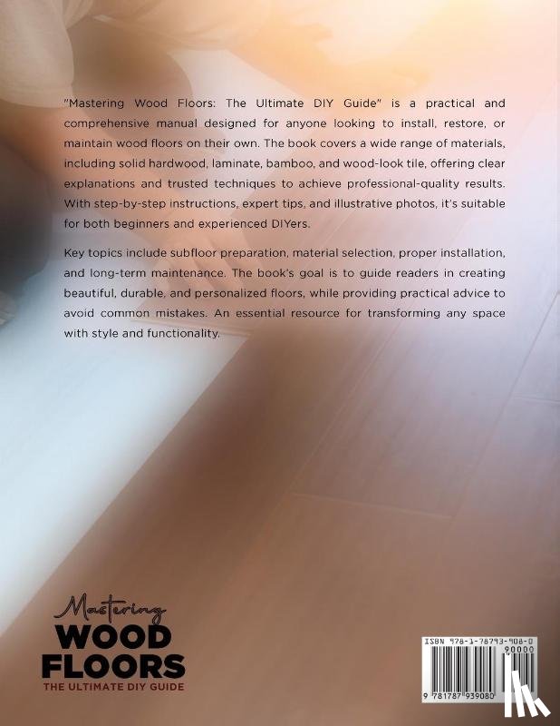 Victor Wise - Mastering Wood Floors