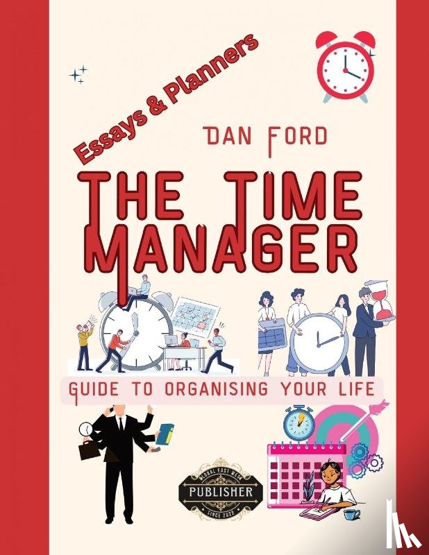 East-West, Global - The Time Manager's Guide To Organising Your Life