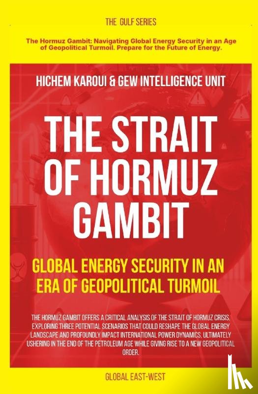 Karoui, Hichem, Gew Intelligence Unit - The Strait of Hormuz Gambit