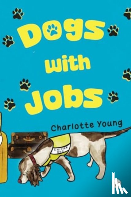 Young, Charlotte - Dogs with Jobs