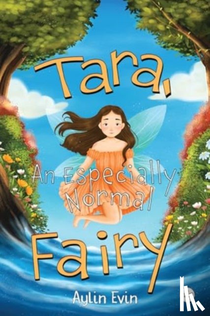 Evin, Aylin - Tara, An Especially Normal Fairy