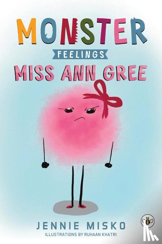 Misko, Jennie - Monster Feelings: Miss Ann Gree