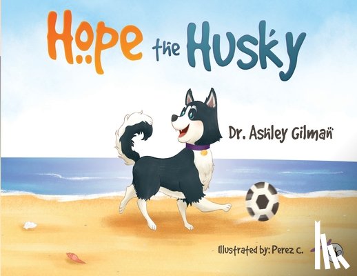 Gilman, Dr. Ashley - Hope the Husky