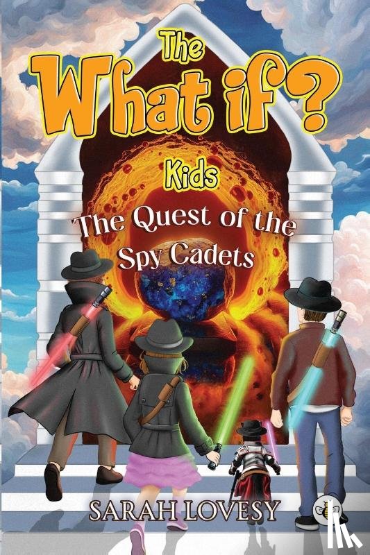 Lovesy, Sarah - The What if? Kids - The Quest of the Spy Cadets