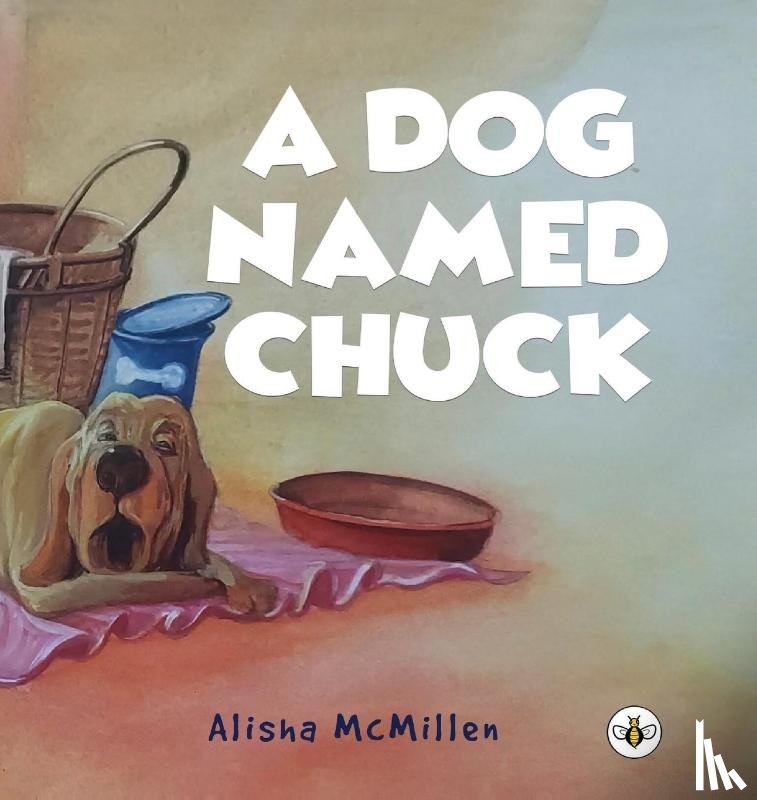 McMillen, Alisha - A Dog Named Chuck (Hardback)