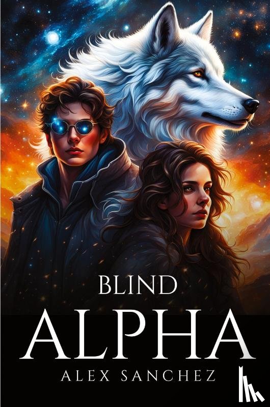 Sanchez, Alex - Blind Alpha