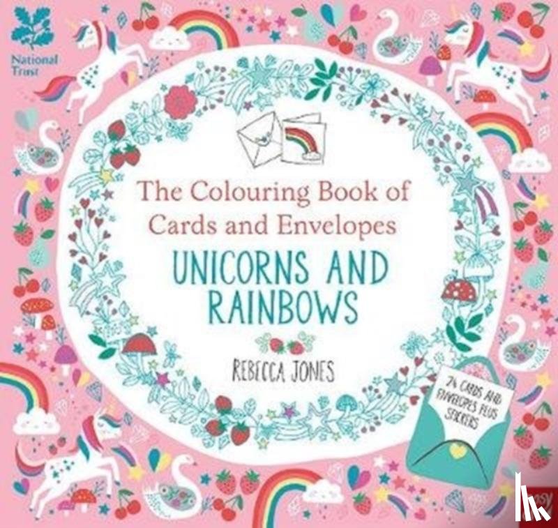  - National Trust: The Colouring Book of Cards and Envelopes – Unicorns and Rainbows