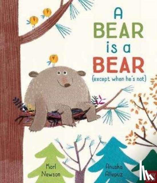 Newson, Karl - A Bear is a Bear