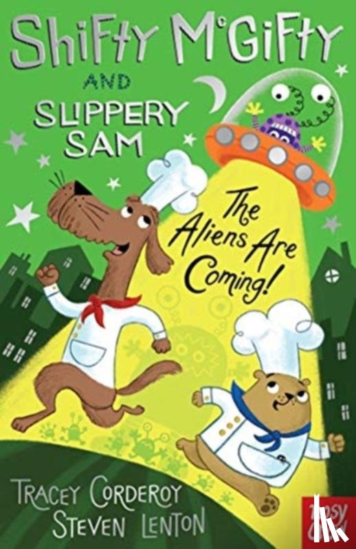 Corderoy, Tracey - Shifty McGifty and Slippery Sam: The Aliens Are Coming!