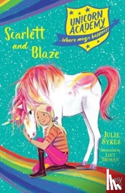 Sykes, Julie - Unicorn Academy: Scarlett and Blaze