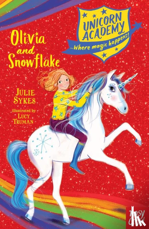 Sykes, Julie - Unicorn Academy: Olivia and Snowflake