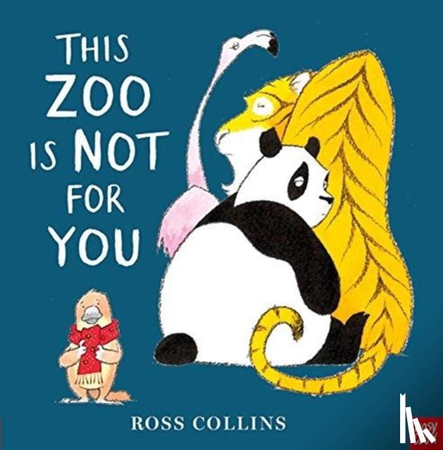 Collins, Ross - This Zoo is Not for You