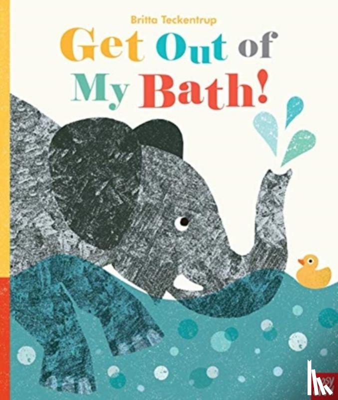  - Get Out Of My Bath!