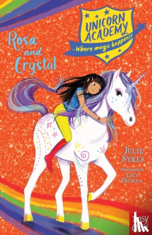 Sykes, Julie - Unicorn Academy: Rosa and Crystal