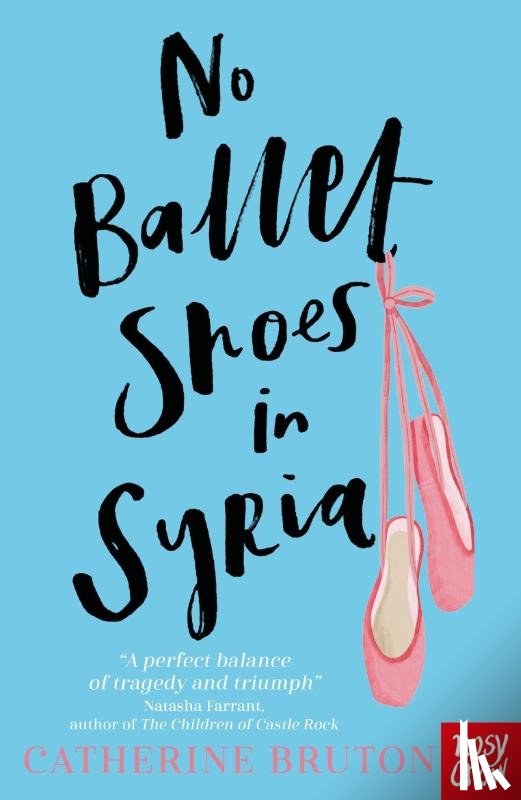 Bruton, Catherine - No Ballet Shoes in Syria