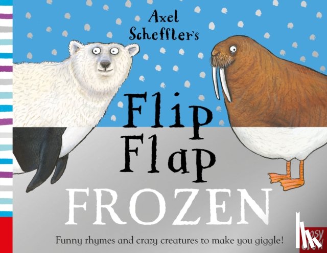  - Axel Scheffler's Flip Flap Frozen