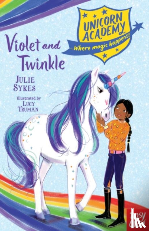 Sykes, Julie - Unicorn Academy: Violet and Twinkle