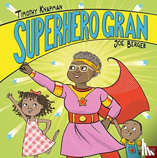 Knapman, Timothy - Superhero Gran