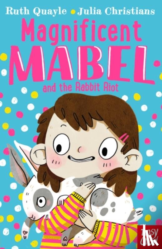 Quayle, Ruth - Magnificent Mabel and the Rabbit Riot