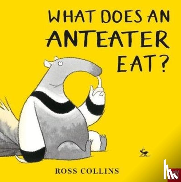 Collins, Ross - What Does An Anteater Eat?